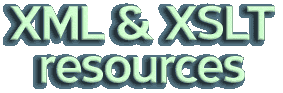 XML & XSLT resources